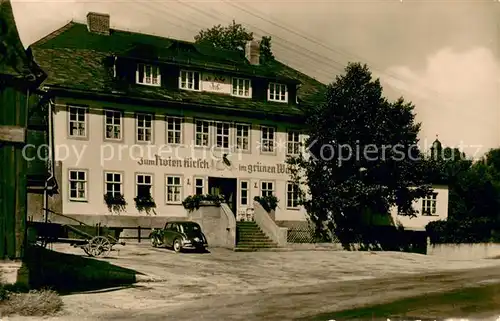 AK / Ansichtskarte Hoheneiche_Saalfeld Gasthaus Zum Roten Hirsch im gruenen Wald Hoheneiche Saalfeld