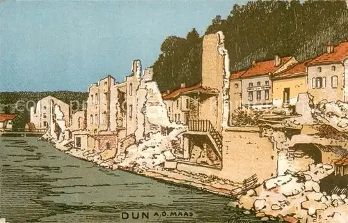 AK / Ansichtskarte Dun_55_Maas Zerstoerung in WK1 Kuenstlerkarte 