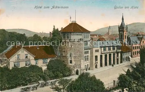 AK / Ansichtskarte Goslar Hotel zum Achtermann Goslar