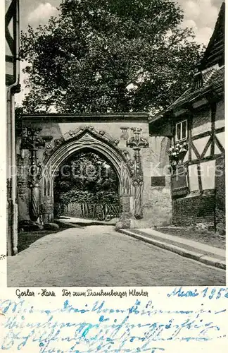AK / Ansichtskarte Goslar Tor zum Frankenberger Kloster Goslar