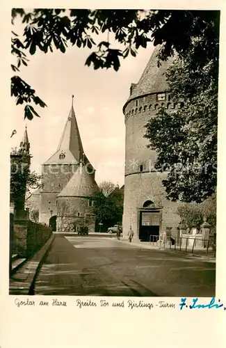 AK / Ansichtskarte Goslar Breites Tor und Rislings Turm Goslar