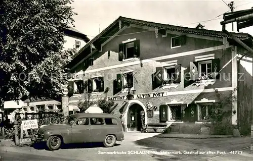 AK / Ansichtskarte Schladming_Obersteiermark Gasthof zur alten Post Schladming_Obersteiermark