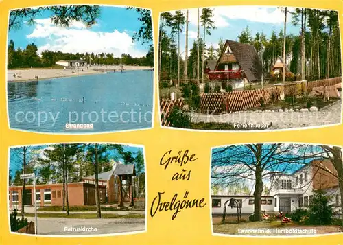 AK / Ansichtskarte Ovelgoenne Strandbad Ferienhaeuser Petruskirche Landheim der Humboldtschule Ovelgoenne