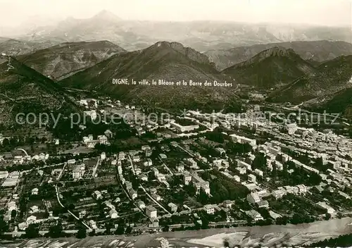 AK / Ansichtskarte Digne les Bains La ville la Bleone et la Barre des Dourbes vue aerienne Digne les Bains
