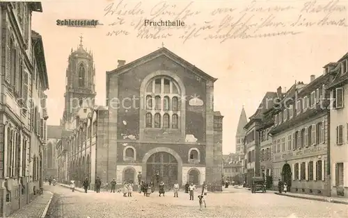 AK / Ansichtskarte Schlettstadt_Selestat_67 Fruchthalle 
