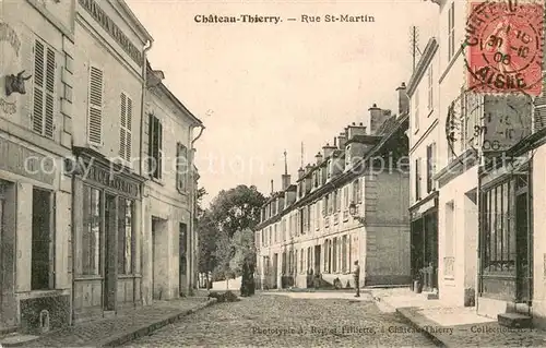 AK / Ansichtskarte Chateau Thierry_02 Rue St Martin 