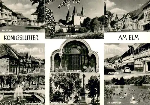 AK / Ansichtskarte Koenigslutter_Elm Markt Kaiserdom Marktstrasse Domeingang Marktstrasse Zollplatzanlagen Zollplatzmit Post Am Lutterteich Koenigslutter Elm