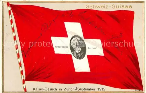 AK / Ansichtskarte Zuerich_ZH Kaiserbesuch Flagge Portrait Bundespraesident Dr. Forrer Zuerich_ZH