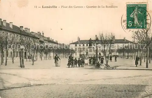 AK / Ansichtskarte Luneville_54 Place des Carmes Quartier de la Barolliere 