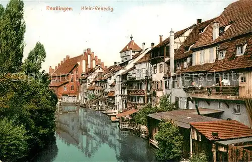 AK / Ansichtskarte Reutlingen_BW Klein Venedig 
