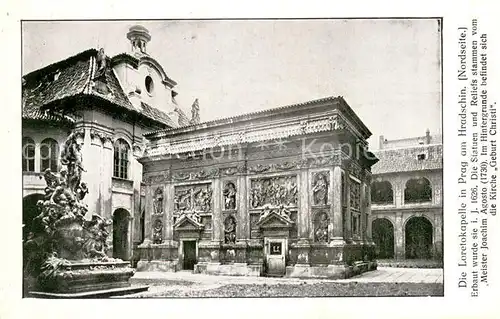 AK / Ansichtskarte Prag__Prahy_Prague Loretokapelle Aussenansicht 