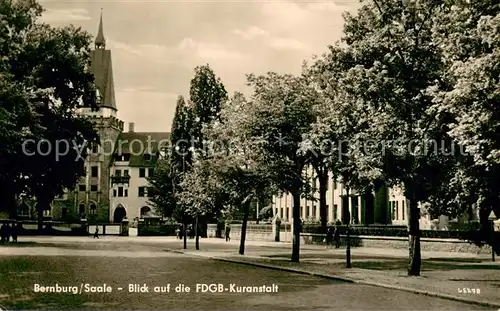 AK / Ansichtskarte Bernburg_Saale FDGB Kuranstalt Bernburg_Saale