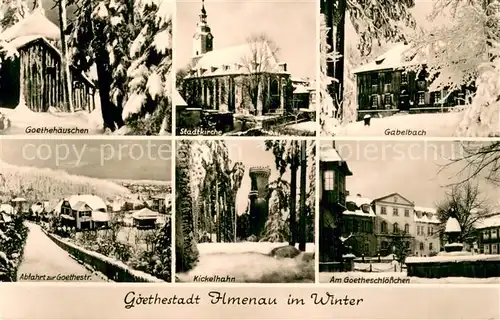 AK / Ansichtskarte Ilmenau_Thueringen Goethehaeuschen Stadtkirche Gabelbach Abfahrt Kickelhahn Am Goetheschloesschen Ilmenau Thueringen