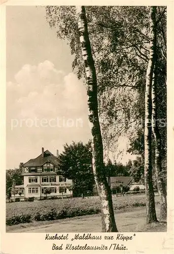 AK / Ansichtskarte Bad_Klosterlausnitz Kurhote Waldhaus zur Koeppe Bad_Klosterlausnitz