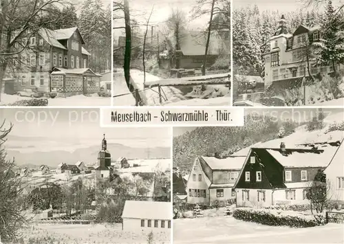 AK / Ansichtskarte Meuselbach Schwarzmuehle Teilansichten Meuselbach Schwarzmuehle