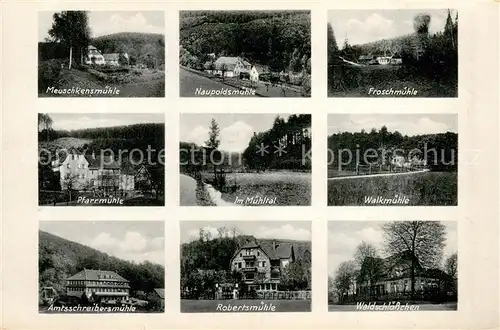 AK / Ansichtskarte Eisenberg_Thueringen Meuschkensmuehle Neupoldsmuehle Froschmuehle Pfarrmuehle Muehltal Walkmuehle Amtsschreibermuehle Robertsmuehle Waldschloesschen Eisenberg Thueringen