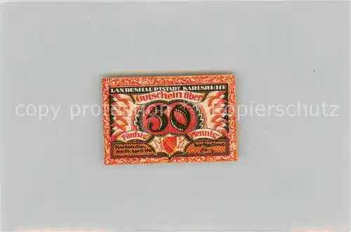 AK / Ansichtskarte Karlsruhe_Baden 50 Pfennig Schein Karlsruhe_Baden