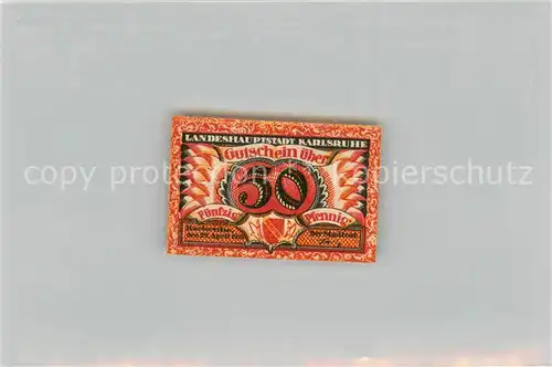 AK / Ansichtskarte Karlsruhe_Baden 50 Pfennig Schein Karlsruhe_Baden