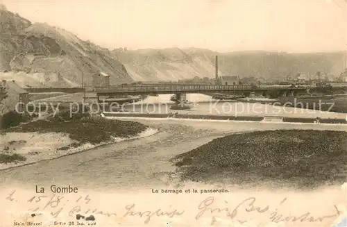 AK / Ansichtskarte La_Gombe_Belgie Le barrage et la passerelle 