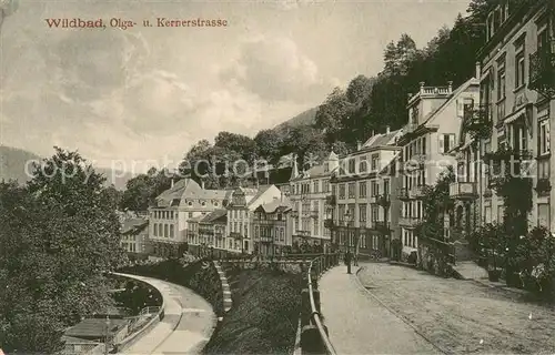 AK / Ansichtskarte Wildbad_Schwarzwald Olga und Kernerstrasse Wildbad_Schwarzwald
