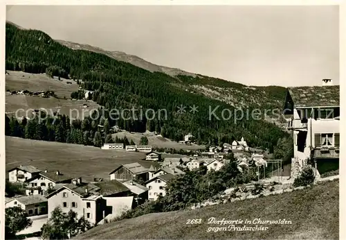 AK / Ansichtskarte Churwalden Dorfpartie gegen Pradaschier Churwalden