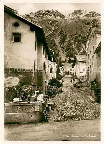 AK / Ansichtskarte Pontresina Dorfgasse Alpen Pontresina