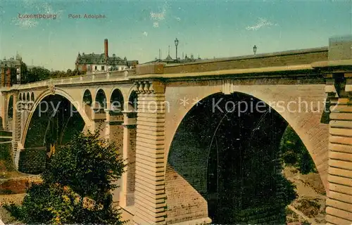 AK / Ansichtskarte Luxembourg__Luxemburg Pont Adolphe 