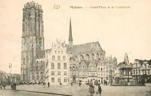 AK / Ansichtskarte Malines_Mechelen_Flandre Grand Place et la Cathedrale Malines_Mechelen_Flandre