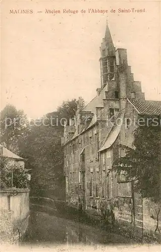 AK / Ansichtskarte Malines_Mechelen_Flandre Ancien Refuge de lAbbaye de Saint Trond Malines_Mechelen_Flandre