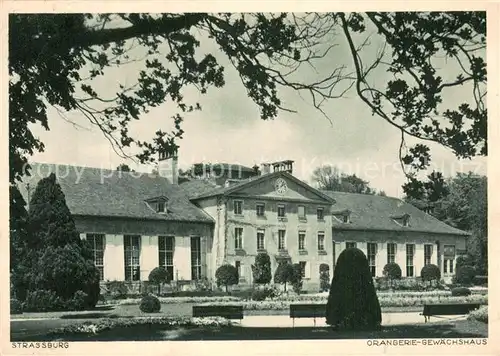 AK / Ansichtskarte Strassburg_Elsass Orangerie Gewaechshaus Strassburg Elsass