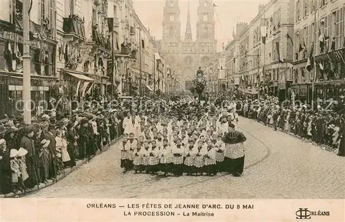 AK / Ansichtskarte Orleans_45_Loiret Les Fetes de Jeanne dArc du 8 Mai La Procession La Maitrise 