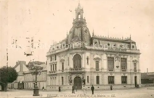 AK / Ansichtskarte Dreux_28 La Caisse dEpargne et la Mairie 