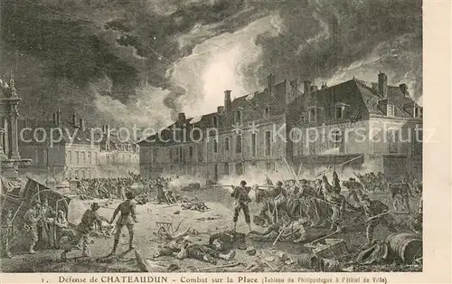 AK / Ansichtskarte Chateaudun_28_Eure et Loir Defense de Chateaudun Combat sur la Plage Tableau de Philippoteaux a lHotel de Ville de Chateaudun 