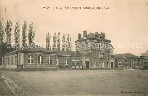 AK / Ansichtskarte Dreux_28 Place Mezirard College de Jeunes Filles 