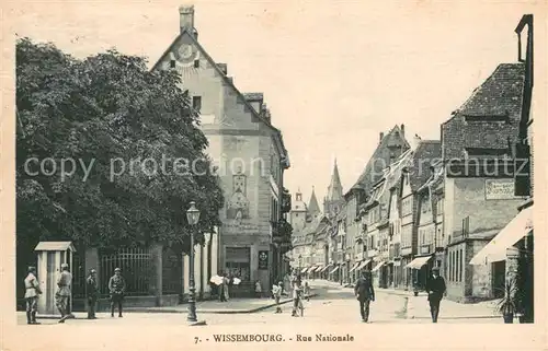 AK / Ansichtskarte Wissembourg_Weissenburg_Alsace Rue Nationale 