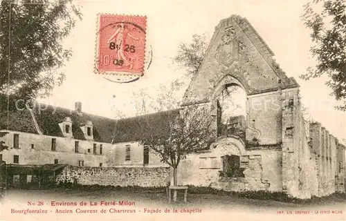 AK / Ansichtskarte La_Ferte Milon_02 Bourgfontaine Ancien Couvent de Chartreux Facade de la chapelle 