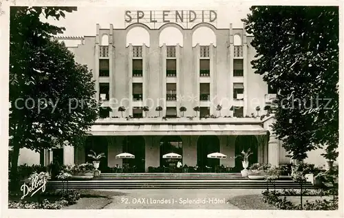 AK / Ansichtskarte Dax_Landes Splendid Hotel Dax_Landes