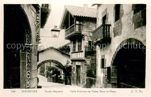 AK / Ansichtskarte Barcelona_Cataluna Pueblo Espanol Calle Principe de Viana Casa de Maya Barcelona Cataluna