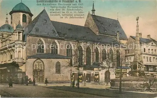 AK / Ansichtskarte Frankfurt_Main Liebfrauenkirche Kapuziner Kloster Frankfurt Main