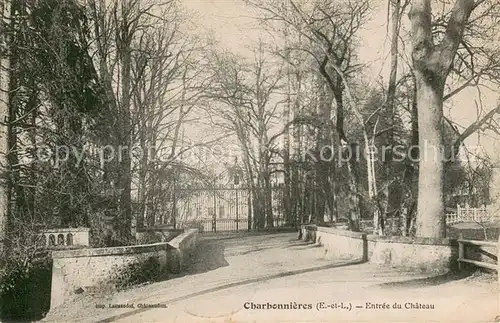 AK / Ansichtskarte Charbonnieres_d_Eure et Loir Entree du Chateau Charbonnieres_d