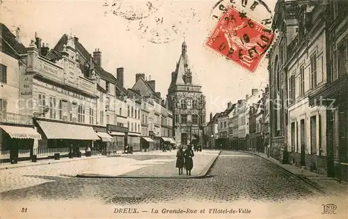 AK / Ansichtskarte Dreux_28 La Grande Rue et lHotel de Ville 