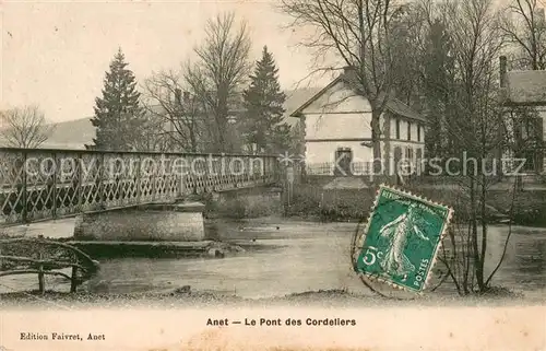 AK / Ansichtskarte Anet_28 Le Pont des Cordeliers 