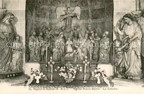 AK / Ansichtskarte Nogent le Rotrou Eglise Notre Dame La Creche Nogent le Rotrou