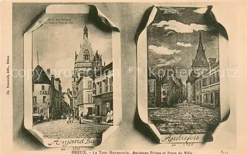 AK / Ansichtskarte Dreux_28 La Tour Hennequin Ancienne Prison et Porte de Ville 