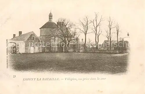 AK / Ansichtskarte Loigny la Bataille Villepion vue prise dans la cour Loigny la Bataille