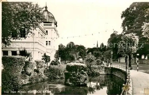 AK / Ansichtskarte Matlock__UK Fish pond Matlok Bath 