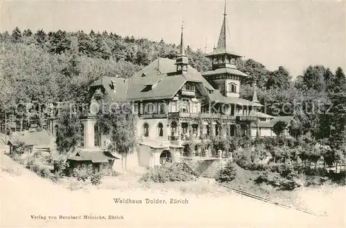 AK / Ansichtskarte Zuerich_ZH Waldhaus Dolder Zuerich_ZH
