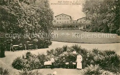 AK / Ansichtskarte Bad_Soden__Taunus Wilhelmsbrunnen und Kurhaus Parkanlagen 