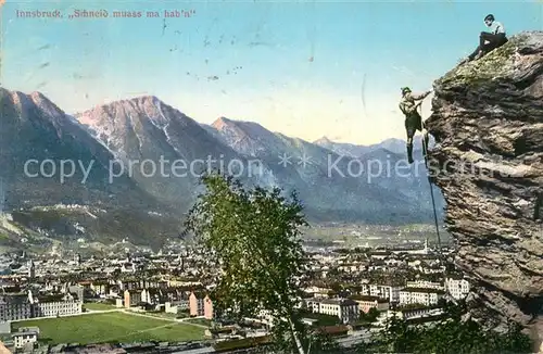 AK / Ansichtskarte Innsbruck_Tirol_AT "Schneid muass ma hab n" Bergkletterer 