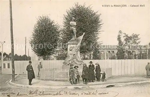AK / Ansichtskarte Vitry le Francois Statue Colonel Moll Monument Vitry le Francois